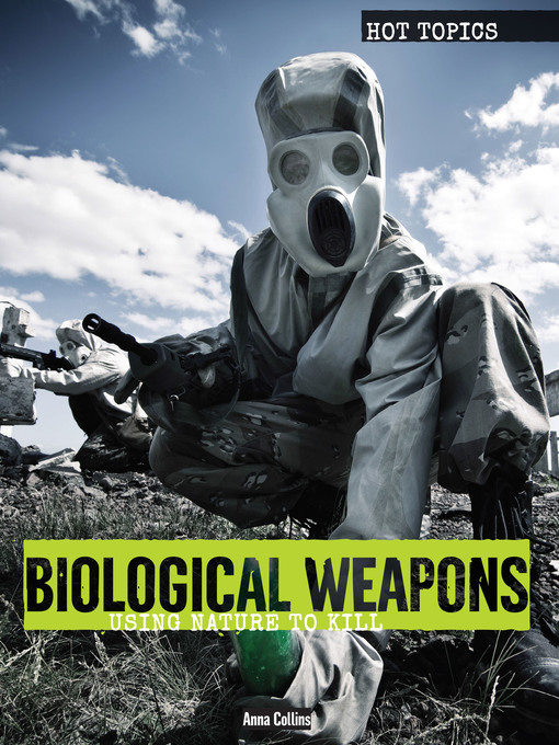 Title details for Biological Weapons by Anna Collins - Available